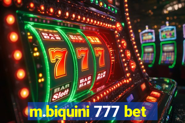 m.biquini 777 bet